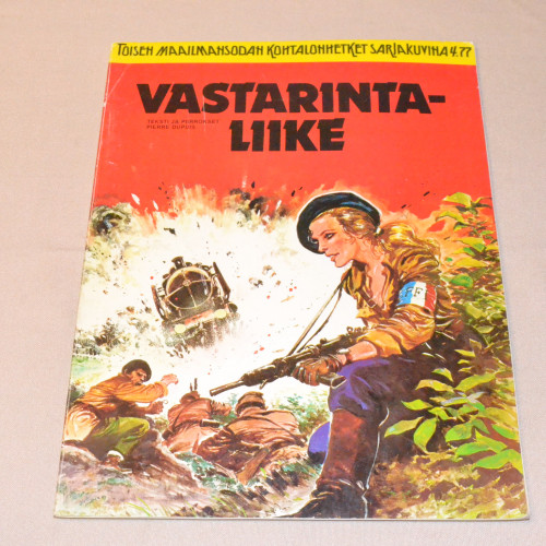 Toisen maailmansodan kohtalonhetket sarjakuvina 4/1977 Vastarintaliike